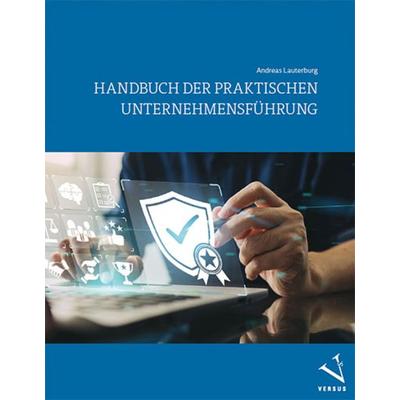 Handbuch der praktischen Unternehmensführung, Gebundene Ausgabe von Andreas Lauterburg, Versus