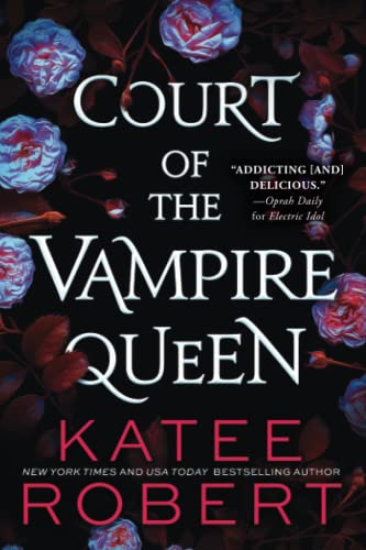 Katee Robert - Court of the Vampire Queen: A spicy polyam MMMF romance - Preis vom 09.10.2026 07:28:09 h