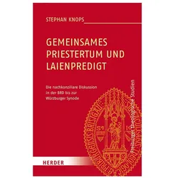 Gemeinsames Priestertum und Laienpredigt, Fachbücher von Stephan Knops