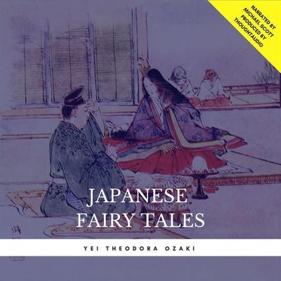 Japanese Fairy Tales - Yei Theodora Ozaki, Audio, 9782291044918