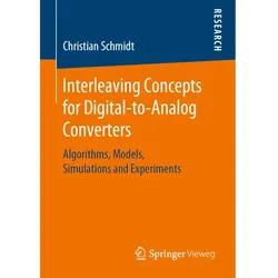 Interleaving Concepts for Digital-to-Analog Converters, Fachbücher von Christian Schmidt
