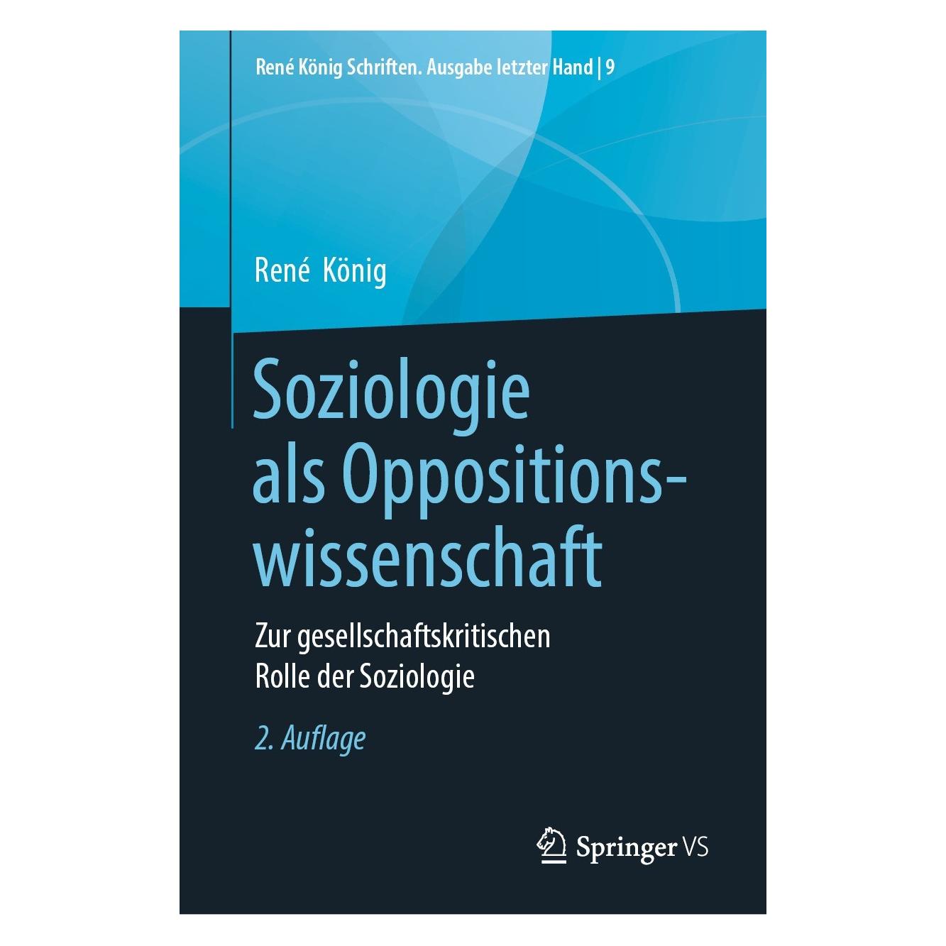 Springer Soziologie als Oppositionswissenschaft (Deutsch, Hardcover, Heine von Alemann, René König) (9783658282103)