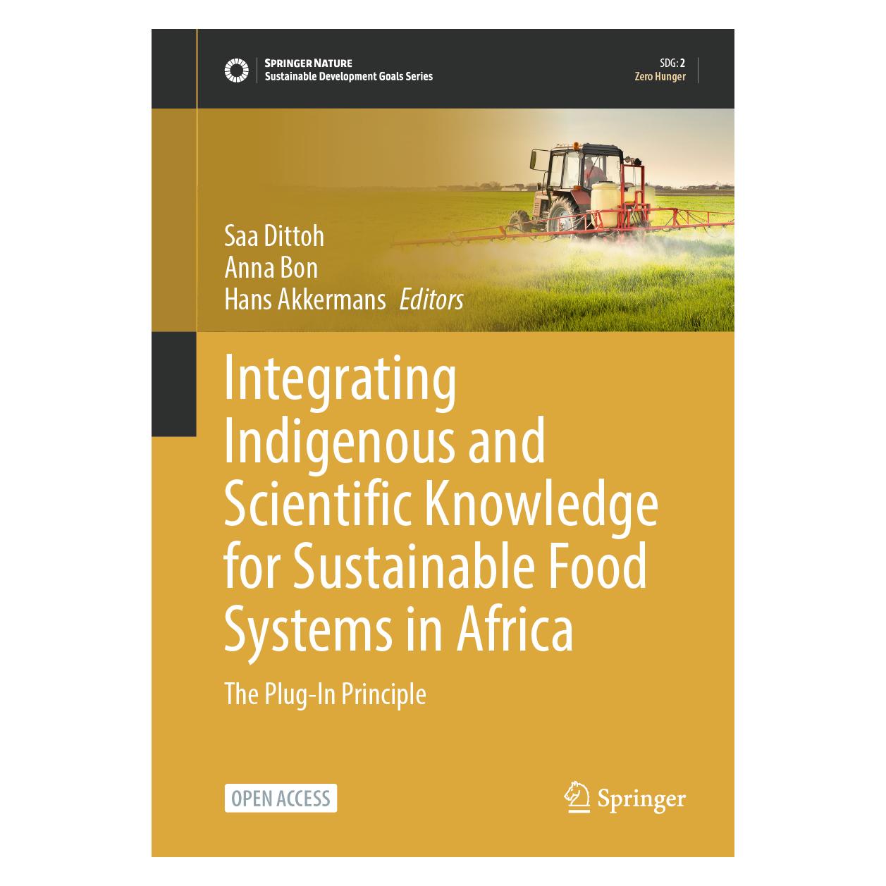 Springer Integrating Indigenous and Scientific Knowledge for Sustainable Food Systems in Africa (Englisch, Hardcover, Anna Bon, Hans Akkermans, Saa Dittoh) (54330903)