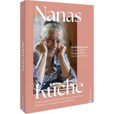 Nanas Küche, Gebundene Ausgabe von Thomas Ortler, Christian, 978-3-95961-944-8