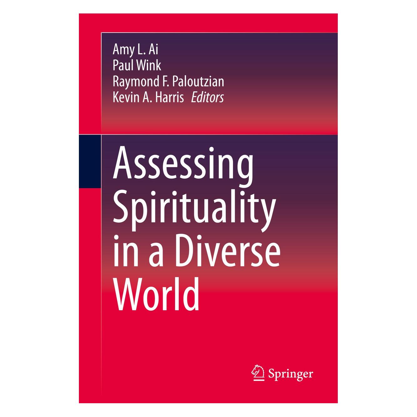 Springer Assessing Spirituality in a Diverse World (Englisch, Hardcover, Amy L. Ai, Kevin A. Harris, Paul Wink, Raymond F. Paloutzian) (9783030521394)