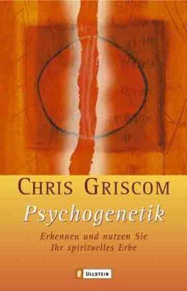 Chris Griscom - Psychogenetik: Erkennen und nutzen Sie Ihr spirituelles Erbe - Preis vom 19.10.2026 19:33:35 h