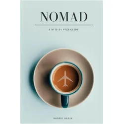 NOMAD a step by step guide, Ratgeber von Robbie Ornik