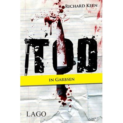 Tod in Garbsen, Taschenbuch von Matthias Matting, LAGO, 978-3-95761-088-1
