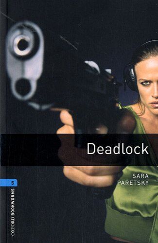 Sara Paretsky - Deadlock: Reader. 10. Schuljahr, Stufe 2: 1800 Headwords (Bookworms) - Preis vom 01.10.2026 17:08:56 h
