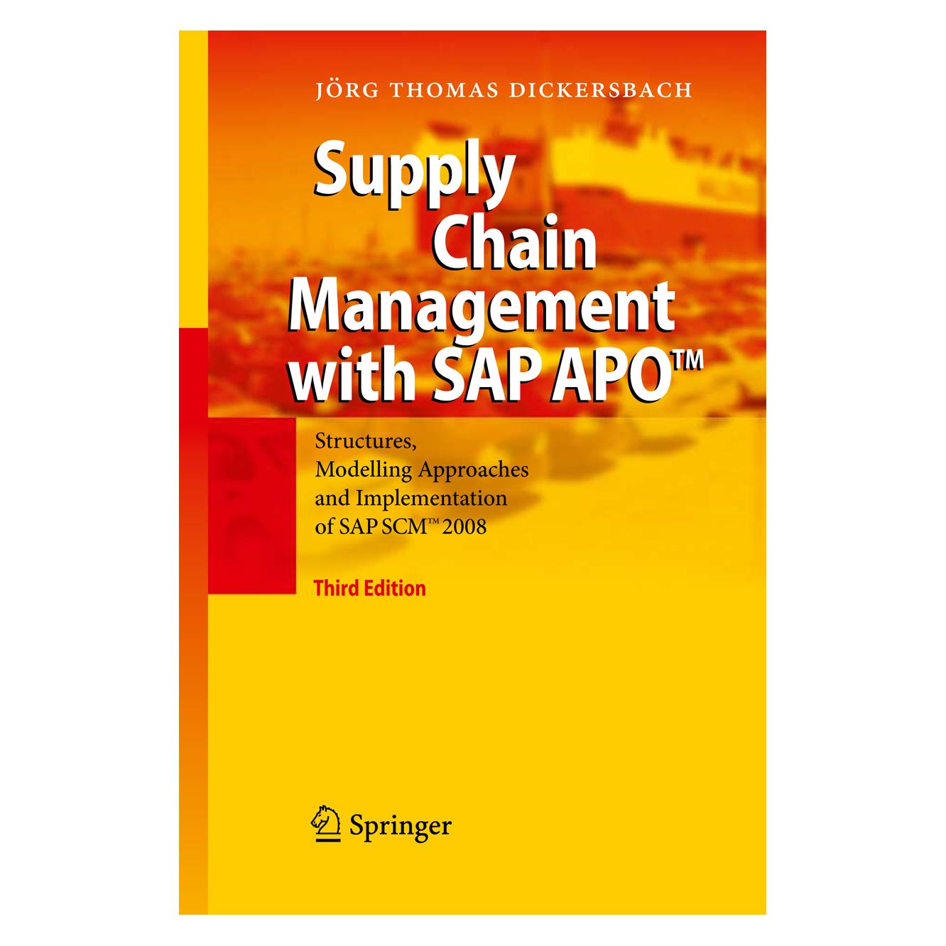 Springer Supply Chain Management with SAP APO(TM) (Englisch, Softcover, Jörg Thomas Dickersbach) (55579650)