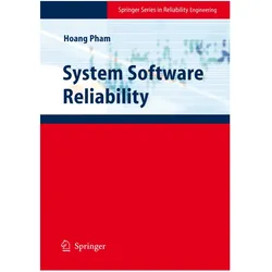 System Software Reliability, Fachbücher von Hoang Pham