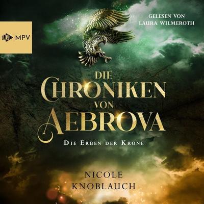 Die Erben der Krone - Nicole Knoblauch, Audio, 4066004632742