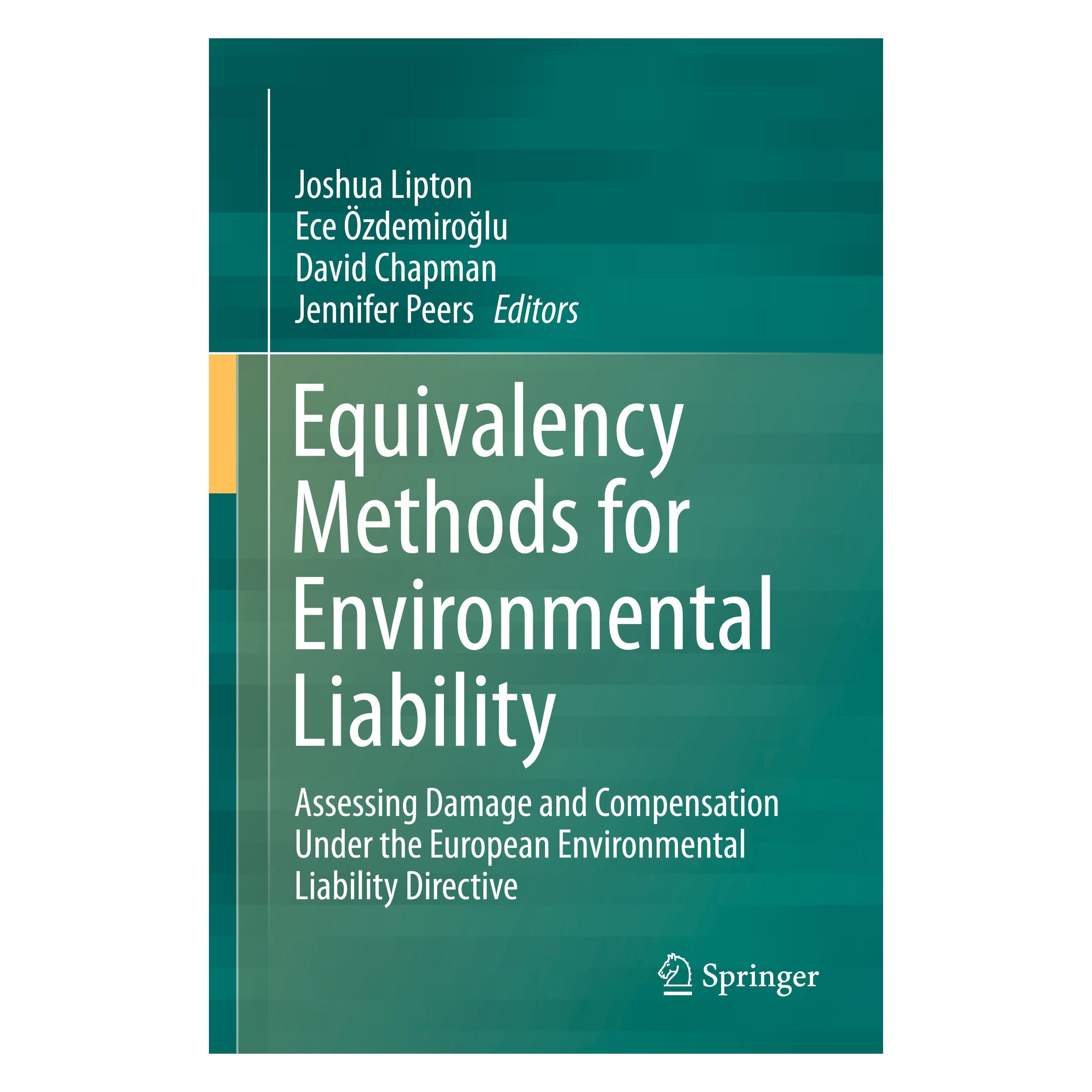 Springer Equivalency Methods for Environmental Liability (Englisch, Hardcover, David Chapman, Ece Özdemiroğlu, Jennifer Peers, Joshua Lipton) (9789048198115)