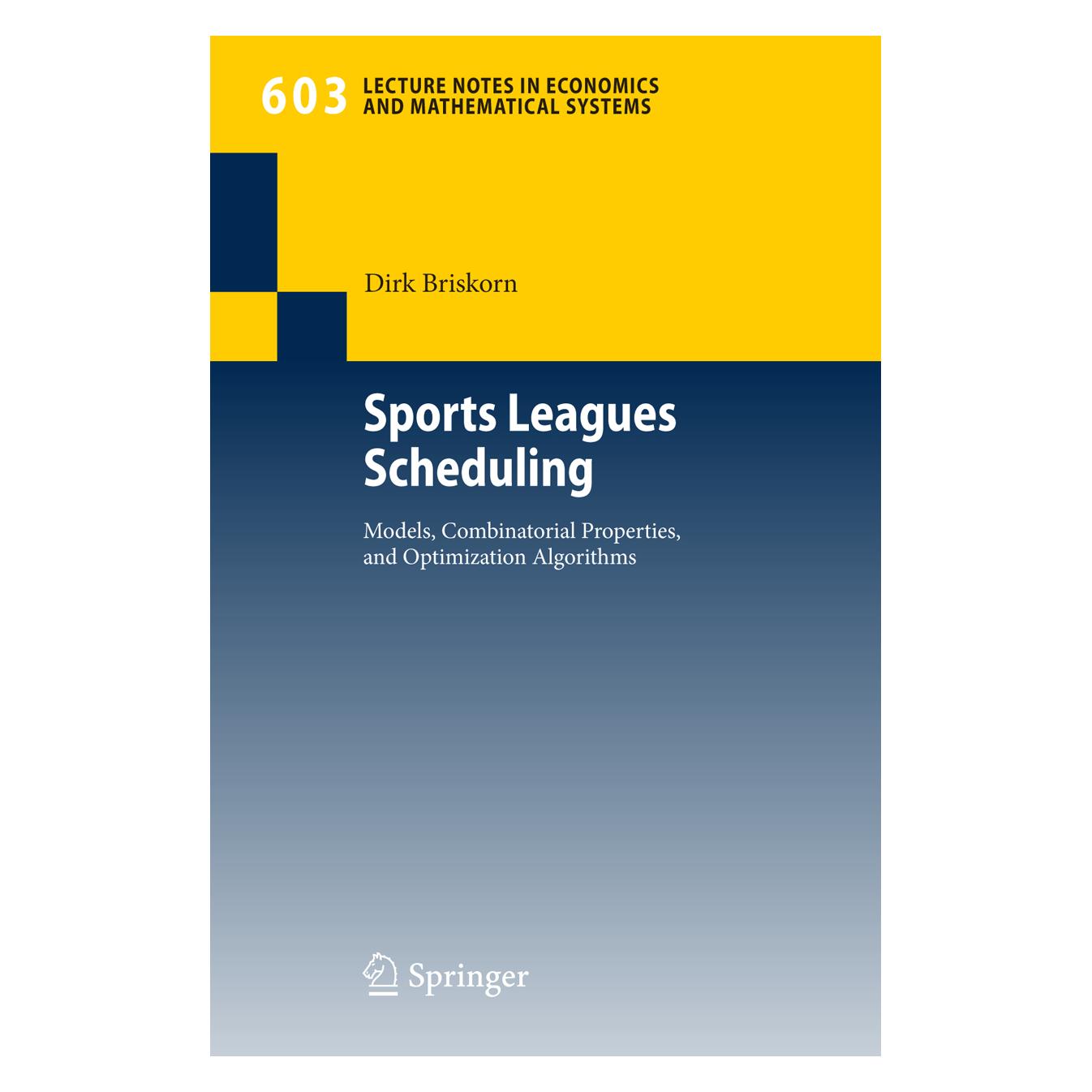 Springer Sports Leagues Scheduling (Englisch, Softcover, Dirk Briskorn) (55202057)