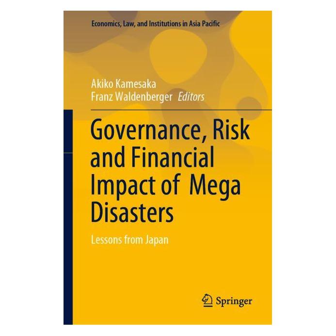 Springer Governance, Risk and Financial Impact of Mega Disasters (Englisch, Hardcover, Akiko Kamesaka, Franz Waldenberger) (71874021)