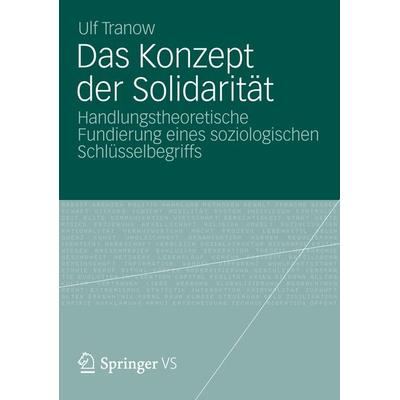 Das Konzept der Solidarität, Gebundene Ausgabe von Ulf Tranow, VS Verlag für Sozialwissenschaften, 978-3-531-18209-4