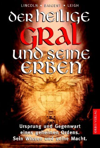 Henry Lincoln - Der Heilige Gral und seine Erben - Preis vom 11.10.2026 15:43:13 h