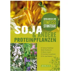Soja und andere Proteinpflanzen, Schulbücher von Christian Krumphuber