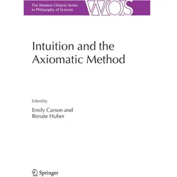 Intuition and the Axiomatic Method, Fachbücher von Renate Huber, Emily Carson