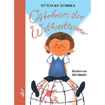 Ottokar, der Weltverbesserer, Gebundene Ausgabe von Ottokar Domma, Leiv, 978-3-89603-496-0