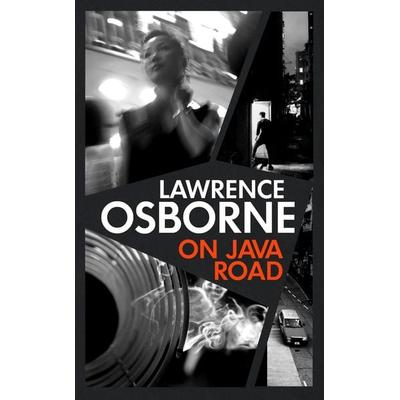 Osborne, L: On Java Road, Taschenbuch von Lawrence Osborne, Vermilion, 978-1-78109-081-7