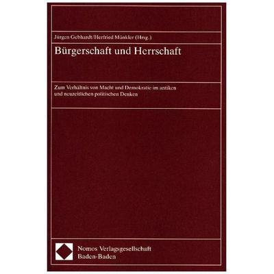 Bürgerschaft und Herrschaft, Taschenbuch von , Nomos, 978-3-7890-2981-3