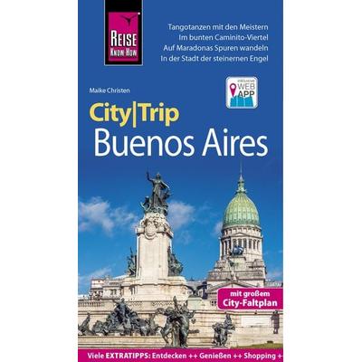 Reise Know-How CityTrip Buenos Aires, Taschenbuch von Maike Christen, Reise Know-how