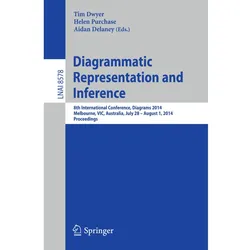 Diagrammatic Representation and Inference, Fachbücher von Tim Dwyer, Helen Purchase, Aidan Delaney