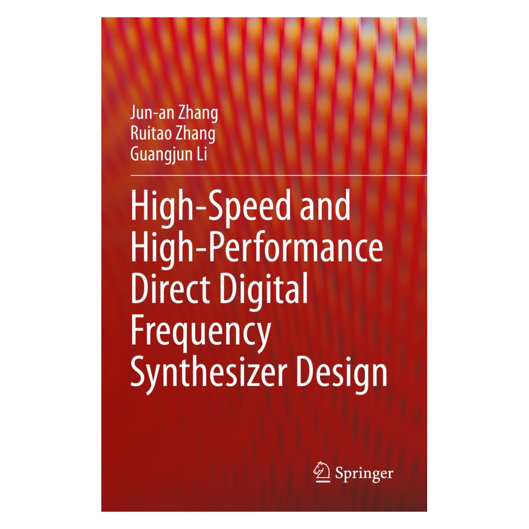 Springer High-Speed and High-Performance Direct Digital Frequency Synthesizer Design (Englisch, Softcover, Guangjun Li, Jun-an Zhang, Ruitao Zhang) (56939562)