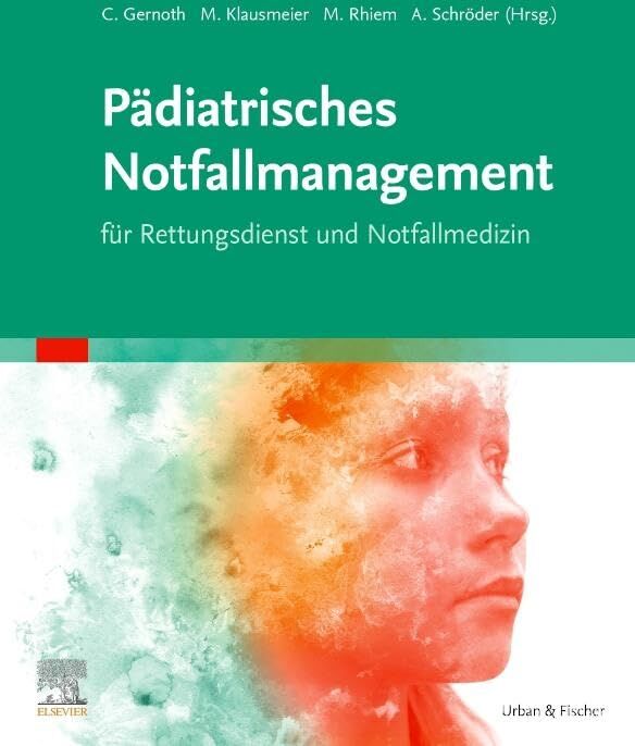 Pädiatrisches Notfallmanagement für Rettungsdienst und Notfallmedizin - Preis vom 16.10.2026 11:41:07 h