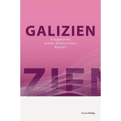 Galizien, Taschenbuch von , Studien Verlag, 978-3-7065-4851-9