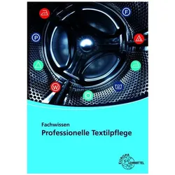 Fachwissen Professionelle Textilpflege, Schulbücher von Werner Ring
