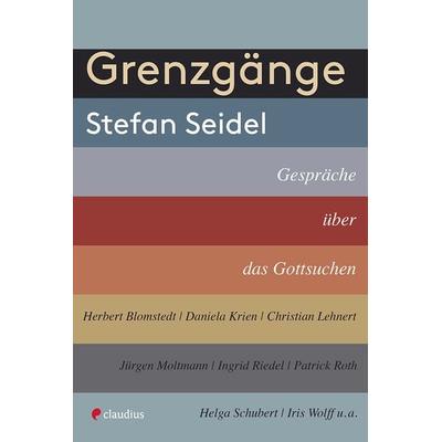 Grenzgänge, Taschenbuch von Stefan Seidel, Claudius, 978-3-532-62880-5