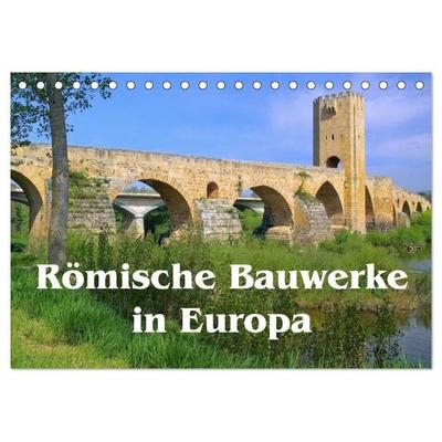 Römische Bauwerke in Europa (Tischkalender 2027 DIN A5 quer), CALVENDO Monatskalender