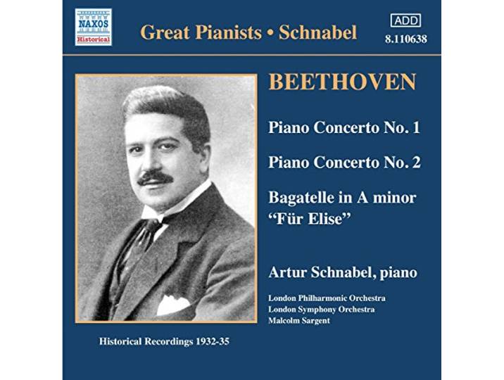 Artur Schnabel - Piano Concertos 1 & 2 / Fur Elise