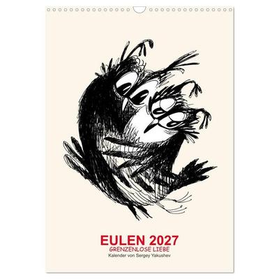 EULEN 2027 GRENZENLOSE LIEBE (Wandkalender 2027 DIN A3 hoch), CALVENDO Monatskalender