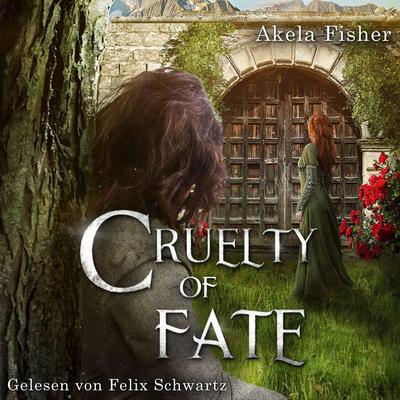 Cruelty of Fate - Akela Fisher, Audio, 4066004823133