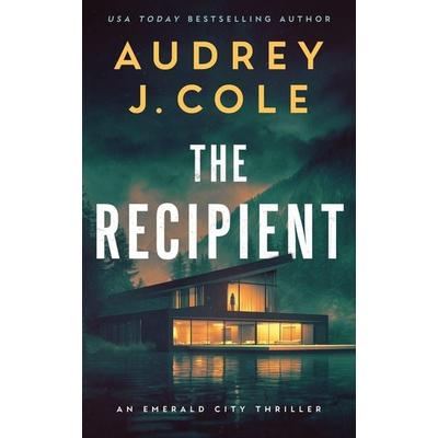 The Recipient, Taschenbuch von Audrey Cole, Rainier Publishing, 978-1-73736-074-2