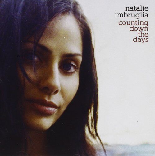 Natalie Imbruglia - Counting Down the Days - Preis vom 30.09.2026 09:01:18 h