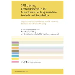 SPIELräume. Gestaltungsfelder der Erwachsenenbildung zwischen Freiheit und Restriktion, Schulbücher