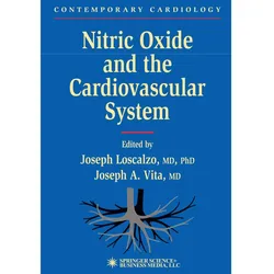Nitric Oxide and the Cardiovascular System, Fachbücher