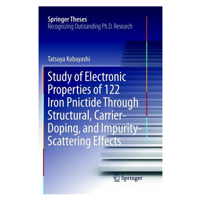 Springer Study of Electronic Properties of 122 Iron Pnictide Through Structural, Carrier-Doping, and Impurity (Englisch, Softcover, Tatsuya Kobayashi) (56042885)