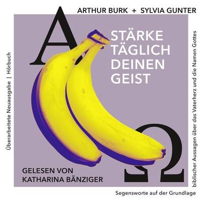 Stärke täglich deinen Geist - Sylvia Gunter,Arthur Burk, Audio, 9783905991819