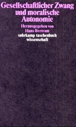 Hans Bertram - Gesellschaftlicher Zwang und moralische Autonomie - Preis vom 09.10.2026 07:28:09 h
