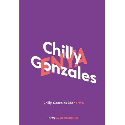 Chilly Gonzales über Enya, Gebundene Ausgabe von Chilly Gonzales, Kiepenheuer & Witsch