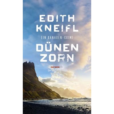 Dünenzorn, Taschenbuch von Edith Kneifl, Haymon Verlag, 978-3-7099-7925-9