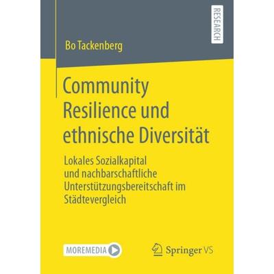 Community Resilience und ethnische Diversität, Taschenbuch von Bo Tackenberg, Springer Fachmedien Wiesbaden GmbH, 978-3-658-39728-9