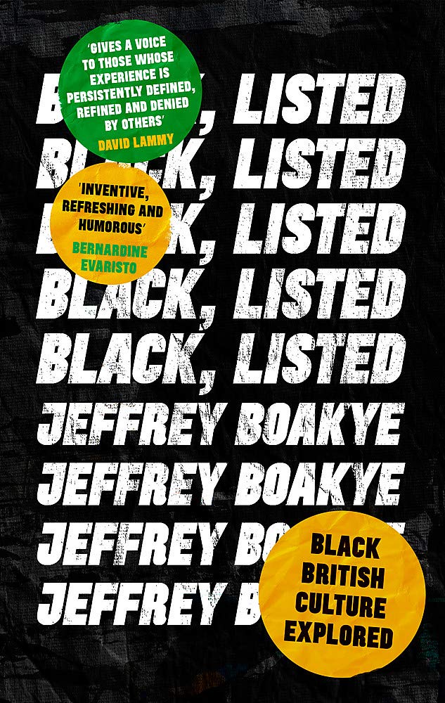 Dialogue Books Black, Listed: Black British Culture Explored by Jeffrey Boakye - Paperback Non Fiction Book on Race & British Identity