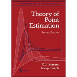 Theory of Point Estimation, Fachbücher von George Casella, Erich L. Lehmann