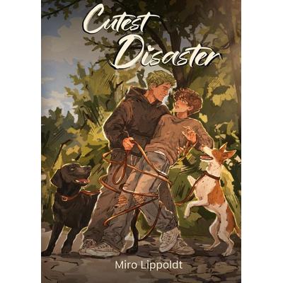 Cutest Disaster, Gebundene Ausgabe von Miro Lippoldt, Tredition, 978-3-384-96651-3